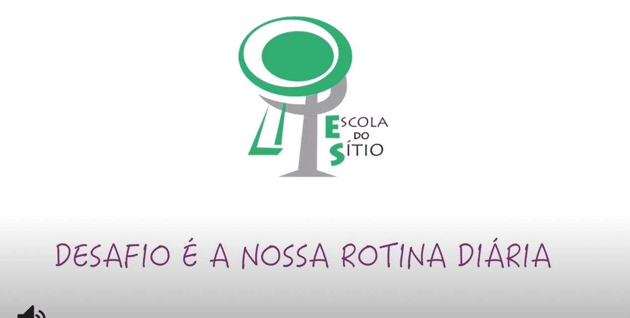 O trabalho remoto por desafios na Escola do Sítio